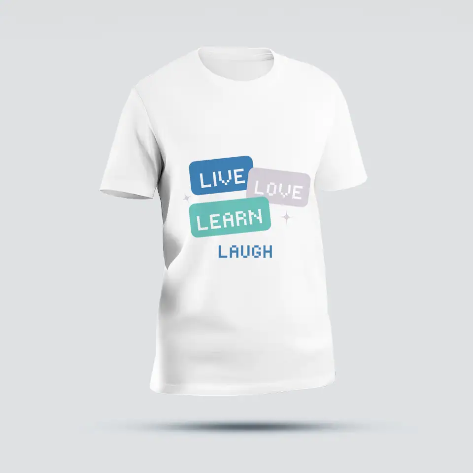 TShirtLiveLoveLearn Diversão, aprendizagem e amor: t-shirt com mensagens motivacionais para um estilo descontraído.