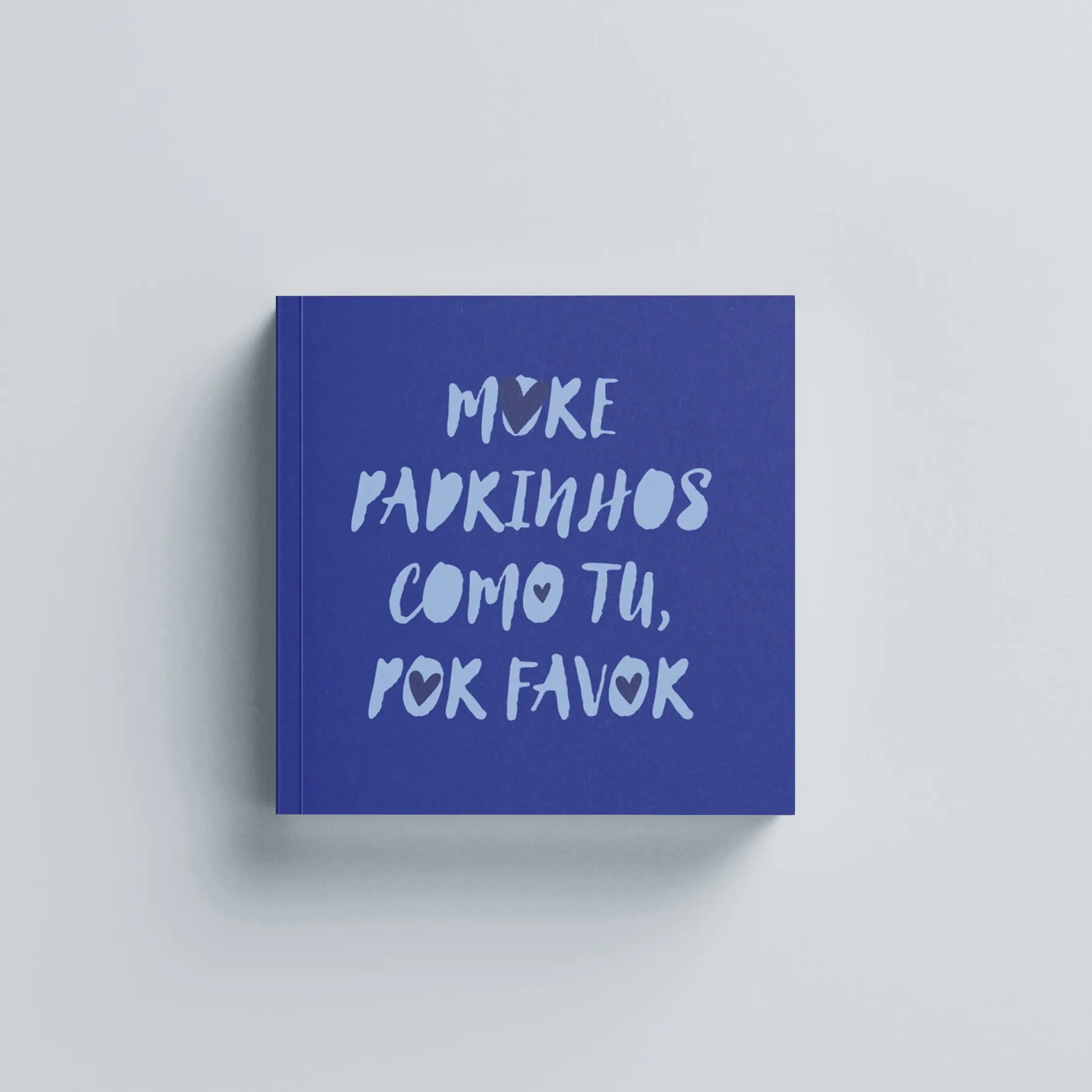 PadrinhosComoTu_CapaFlex_Quadrado Amor próprio e auto-estima, mensagem motivacional em livro azul.