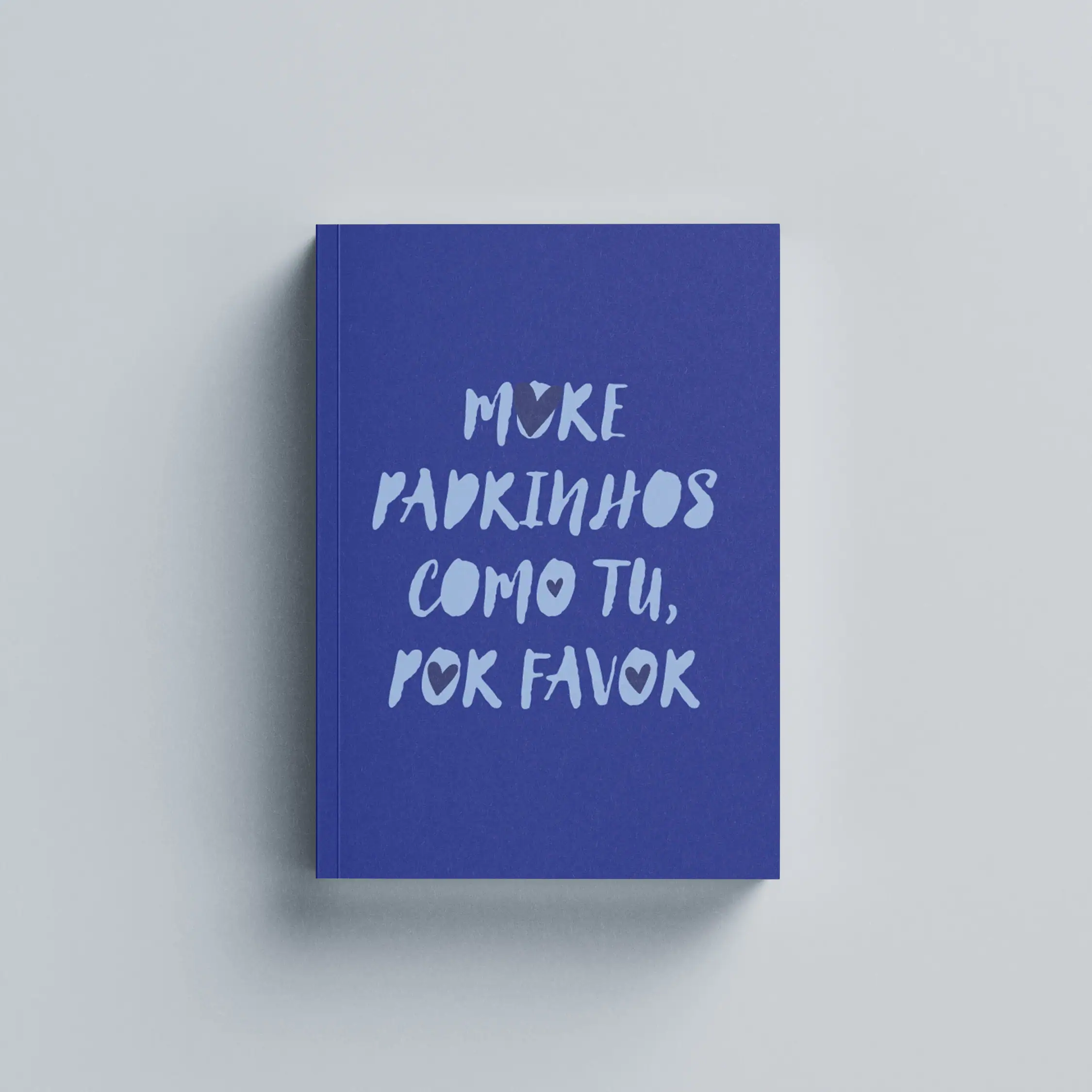 PadrinhosComoTu_CapaFlex_Vertical Amor próprio e autorreflexão em livro de capa azul, com mensagem inspiradora.